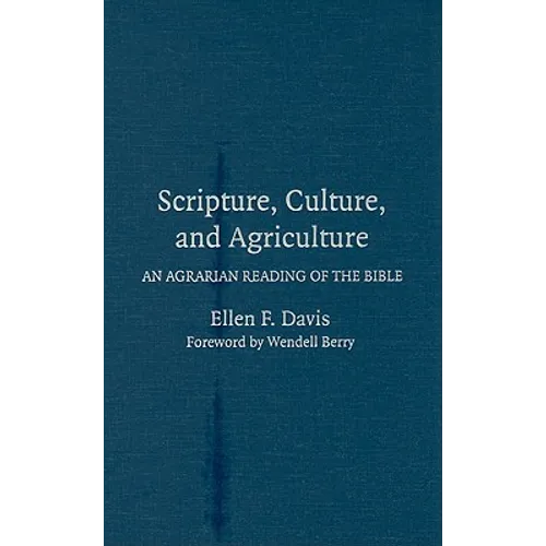 Scripture, Culture, and Agriculture - Hardcover