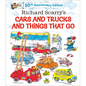 Richard Scarry's Cars and Trucks and Things That Go: 50th Anniversary Edition - Hardcover