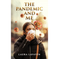 The Pandemic and Me - Hardcover