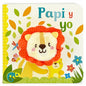 Papi Y Yo / Daddy and Me (Spanish Edition) - Board Book