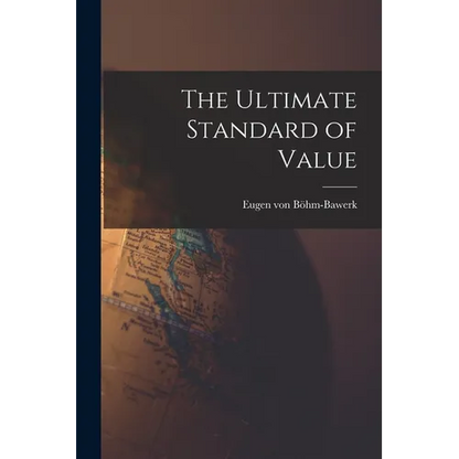 The Ultimate Standard of Value - Paperback