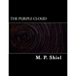 The Purple Cloud - Paperback