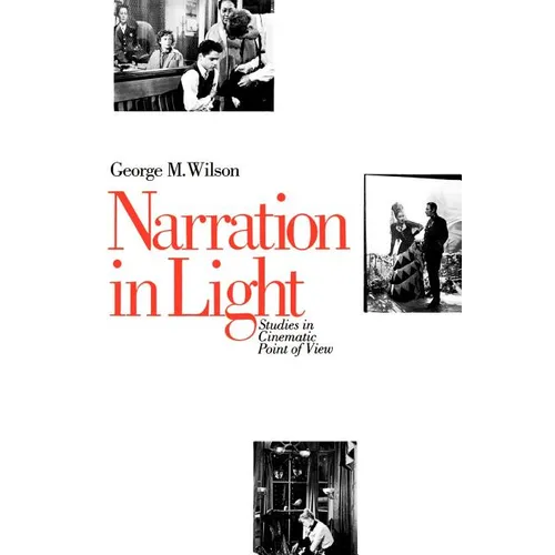 Narration in Light: Studies in Cinematic Point of View - Paperback