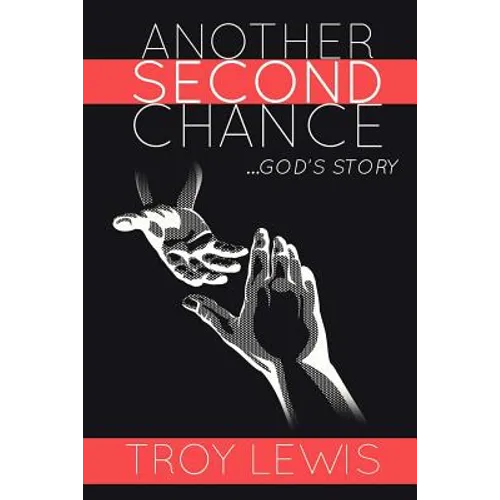 Another Second Chance: God's Story - Paperback