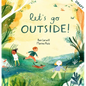 Let's Go Outside! - Hardcover