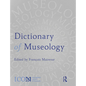 Dictionary of Museology - Paperback