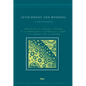 Attachment and Bonding: A New Synthesis - Paperback