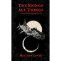 The End of All Things: A Labyrinth of Souls Novel - Paperback