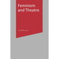 Feminism and Theatre - Paperback