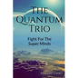 The Quantum Trio - Paperback