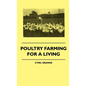 Poultry Farming For A Living - Hardcover