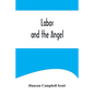 Labor and the Angel - Paperback