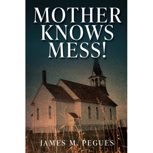 Mother Knows Mess! - Paperback