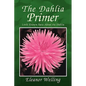 The Dahlia Primer - Paperback
