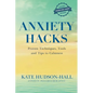 Anxiety Hacks - Paperback