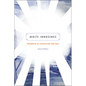 White Innocence: Paradoxes of Colonialism and Race - Paperback