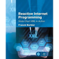 Reactive Internet Programming: State Chart XML in Action - Hardcover