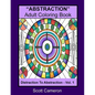 "ABSTRACTION" Adult Coloring Book: Abstraction to Distraction - Paperback