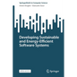 Developing Sustainable and Energy-Efficient Software Systems - Paperback