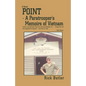 Point- a Paratrooper's Memoirs of Vietnam - Paperback