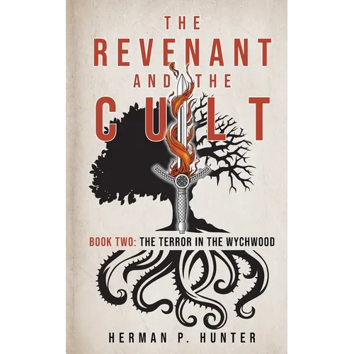The Revenant and the Cult, Book Two: The Terror in the Wychwood - Paperback