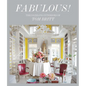 Fabulous!: The Dazzling Interiors of Tom Britt - Hardcover