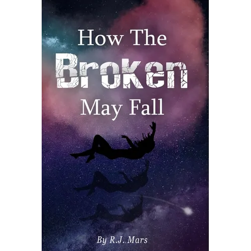 How The Broken May Fall - Paperback