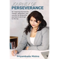 Journey of Perseverance: An entrepreneurial journey of perseverance towards the future - Paperback