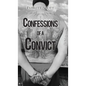 Confessions of a Convict - Hardcover