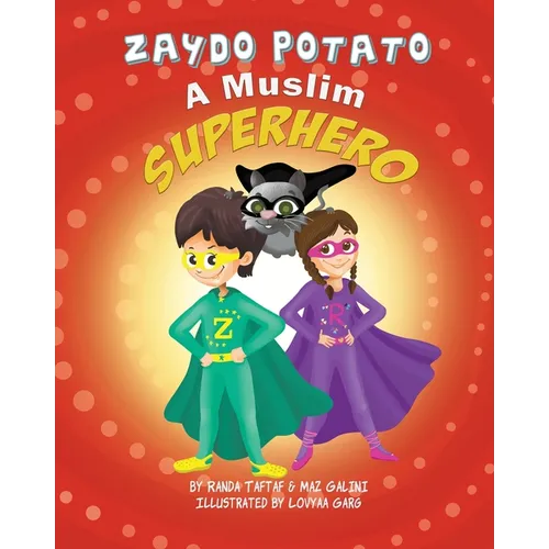 Zaydo Potato: A Muslim Superhero: Zaydo Potato: A Muslim Superhero - Paperback
