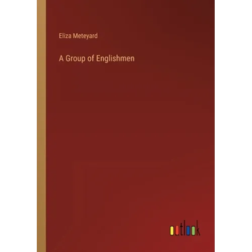 A Group of Englishmen - Paperback