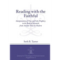 Reading with the Faithful: Interpretation of True and False Prophecy in the Book of Jeremiah from Ancient to Modern - Paperback