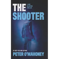 The Shooter: A Gripping Crime Mystery - Paperback