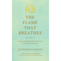 The Flame That Breathes Volume II - Hardcover