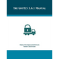 The GnuTLS 3.6.1 Manual - Paperback