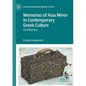 Memories of Asia Minor in Contemporary Greek Culture: An Itinerary - Paperback