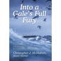Into a Gale's Full Fury: Stories and Reflections on My Years Sailing in the US Merchant Marine in the 1970s and 1980s - Hardcover
