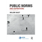 Public Norms and Aspirations: The Turn to Institutions in Action - Paperback