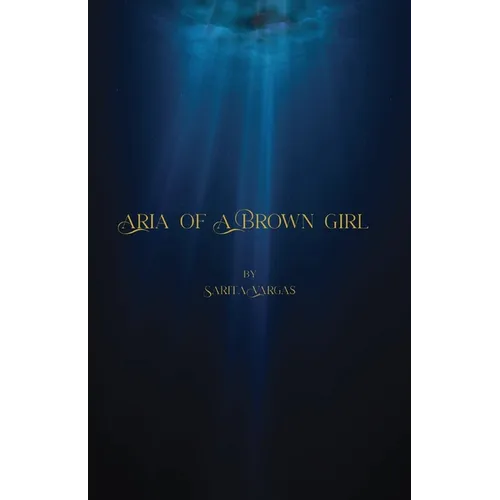 Aria of a Brown Girl - Paperback