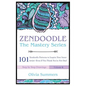 Zendoodle: 101 Zendoodle Patterns to Inspire Your Inner Artist--Even if You Think You're Not One - Paperback