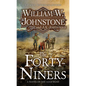 The Forty-Niners: A Novel of the Gold Rush - Mass Market Paperbound