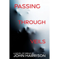 Passing Through Veils - Hardcover
