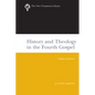 History and Theology in the Fourth Gospel, Revised and Expanded - Paperback