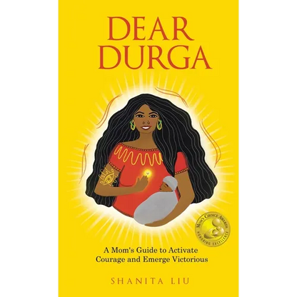 Dear Durga: A Mom's Guide to Activate Courage and Emerge Victorious - Hardcover