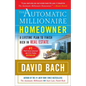 The Automatic Millionaire Homeowner: A Lifetime Plan to Finish Rich in Real Estate - Paperback