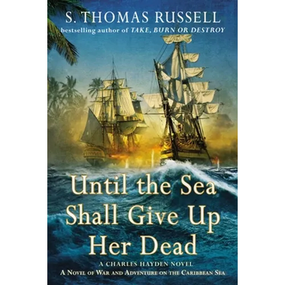 Until the Sea Shall Give Up Her Dead - Paperback