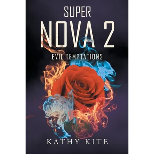 Super Nova 2: Evil Temptations - Paperback