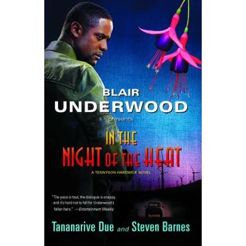 In the Night of the Heat: A Tennyson Hardwick Novel - Paperback
