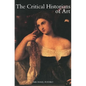The Critical Historians of Art - Paperback