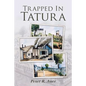 Trapped in Tatura - Paperback